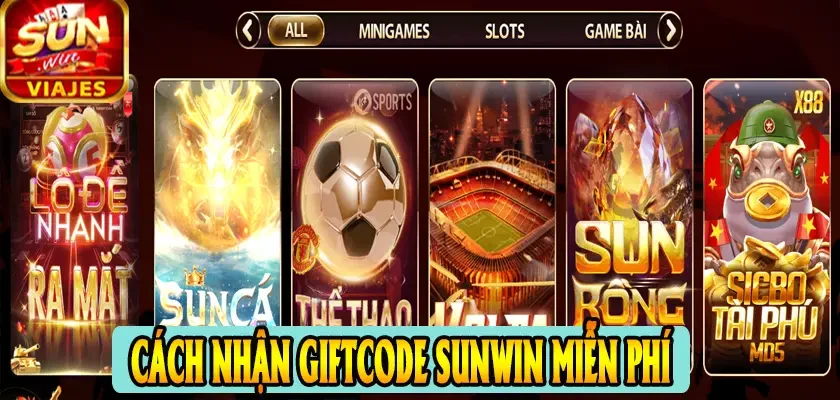 Cách Nhận Giftcode sunwin Miễn Phí