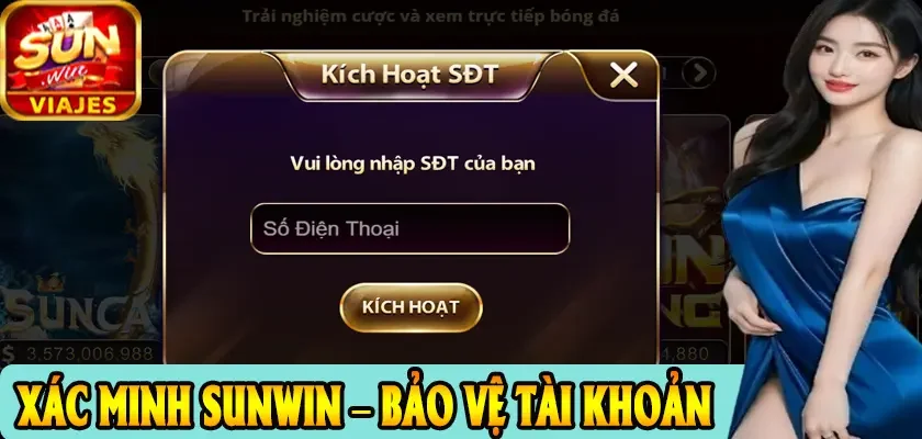 Xác Minh Sunwin – Bảo Vệ Tài Khoản